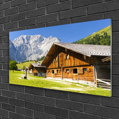 Glasbilder Haus Gebirge Landschaft