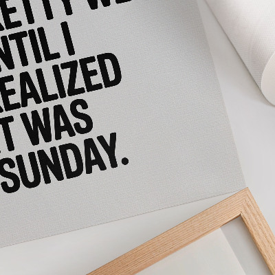 Poster Kontrastreiche Typografie, humorvolle Botschaft