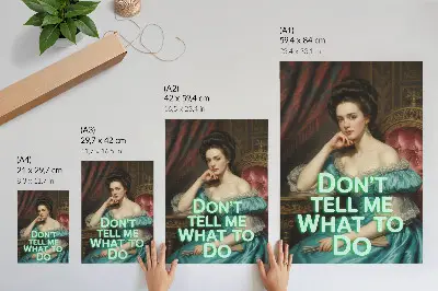 Poster eine Frau in klassischer Pose mit einem ironischen Schriftzug