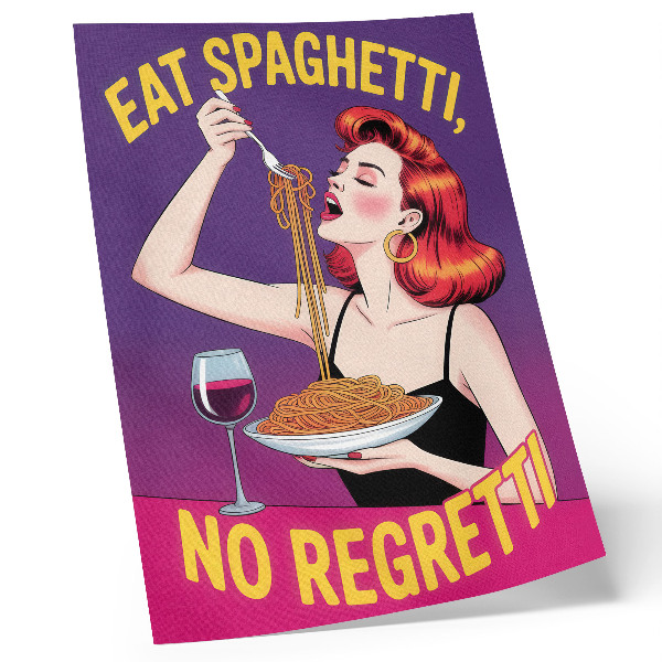 Poster Bunte Frau isst Spaghetti mit Wein